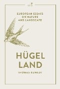 Cover-Bild zum Titel 'Hügelland' von 'Thomas Kunadt'