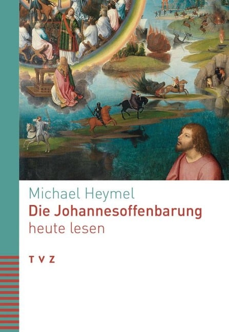 Die Johannesoffenbarung heute lesen - Michael Heymel