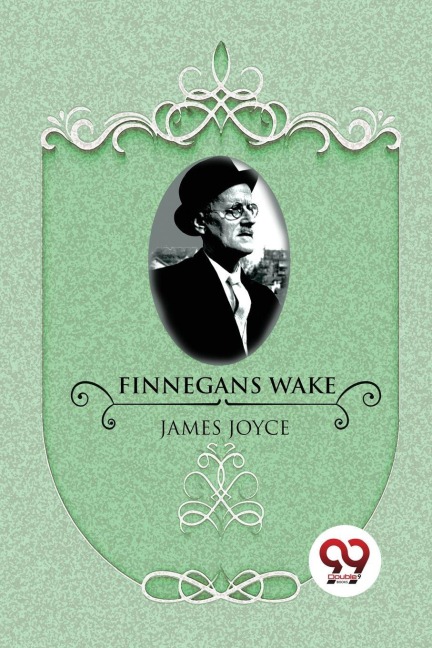 Finnegans Wake - James Joyce