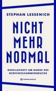 Cover-Bild zum Titel 'Nicht mehr normal' von 'Stephan Lessenich'