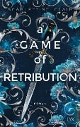 A Game of Retribution - Scarlett St. Clair