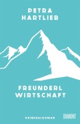 Cover-Bild zum Titel 'Freunderlwirtschaft' von 'Petra Hartlieb'