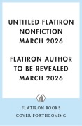 Cover-Bild zum Titel 'Untitled Flatiron Nonfiction March 2026' von 'Author to Be Revealed March Flatiron'