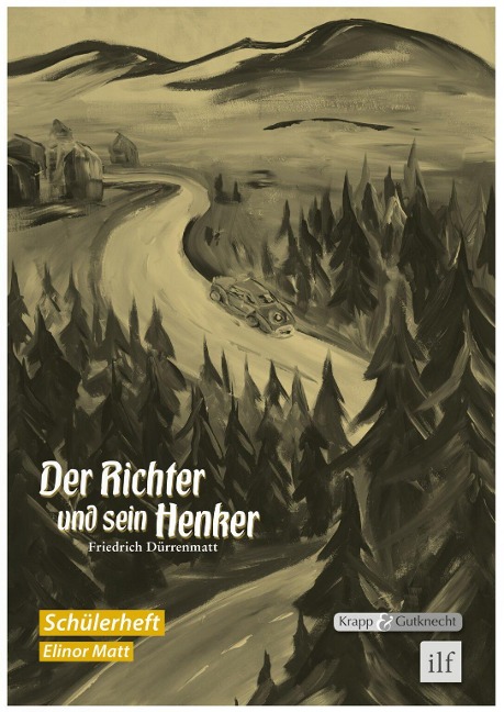 Der Richter und sein Henker - Friedrich Dürrenmatt, Elinor Matt