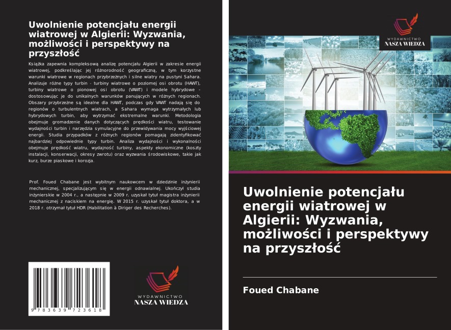 Uwolnienie potencja¿u energii wiatrowej w Algierii: Wyzwania, mo¿liwo¿ci i perspektywy na przysz¿o¿¿ - Foued Chabane