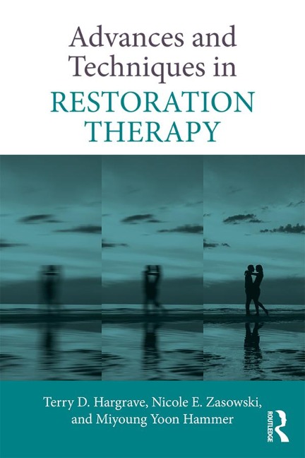 Advances and Techniques in Restoration Therapy - Terry D. Hargrave, Miyoung Yoon Hammer, Nicole E. Zasowski