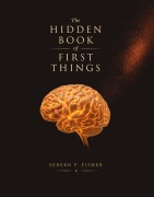 Cover-Bild zum Titel 'The Hidden Book of First Things' von 'Sebern F. Fisher'