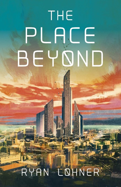 Place Beyond - Ryan Lohner