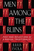 Cover-Bild zum Titel 'Men Among the Ruins' von 'Julius Evola'