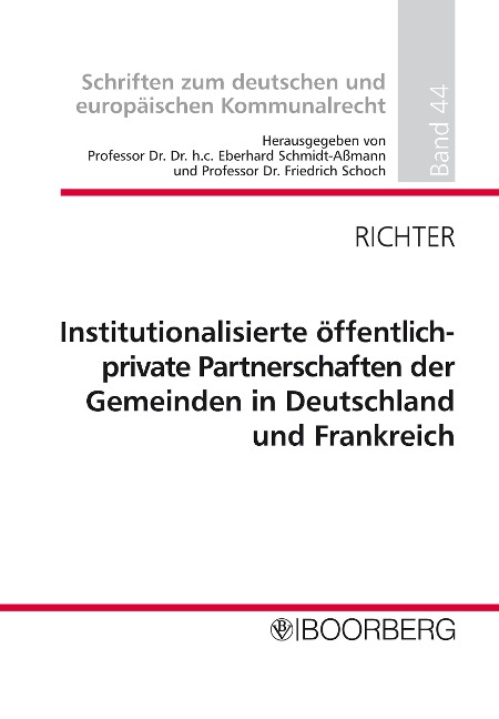 Institutionalisierte öffentlich-private Partnerschaften der Gemeinden in Deutschland und Frankreich - Angela Richter
