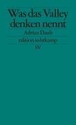 Was das Valley denken nennt - Adrian Daub