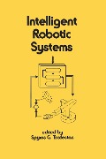 Cover-Bild zum Titel 'Intelligent Robotic Systems' von 'Tzafestas'