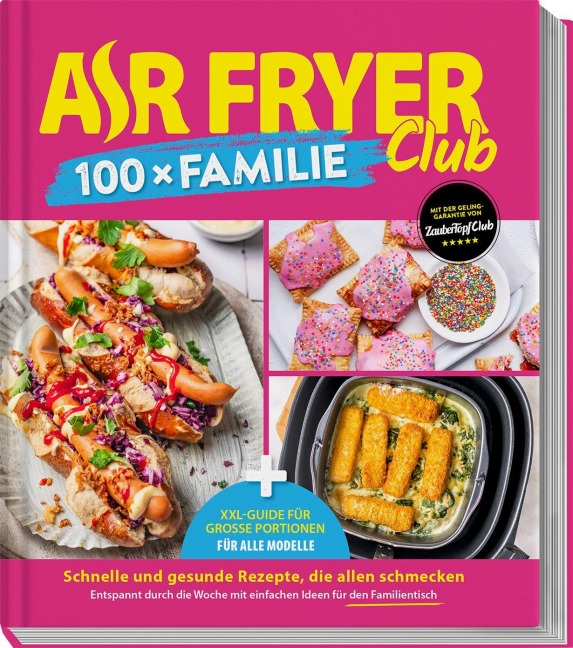 AIR FRYER 100 x Familie - Redaktion Air Fryer
