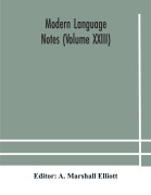 Cover-Bild zum Titel 'Modern language notes (Volume XXIII)' von ''