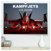 Cover-Bild zum Titel 'Kampfjets ¿ U.S. Aircraft (hochwertiger Premium Wandkalender 2026 DIN A2 quer), Kunstdruck in Hochglanz' von 'Elisabeth Stanzer'