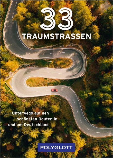 33 Traumstraßen - 