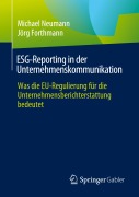 Cover-Bild zum Titel 'ESG-Reporting in der Unternehmenskommunikation' von 'Jörg Forthmann, Michael Neumann'