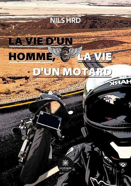 La vie d'un homme, la vie d'un motard - Nils Hrd