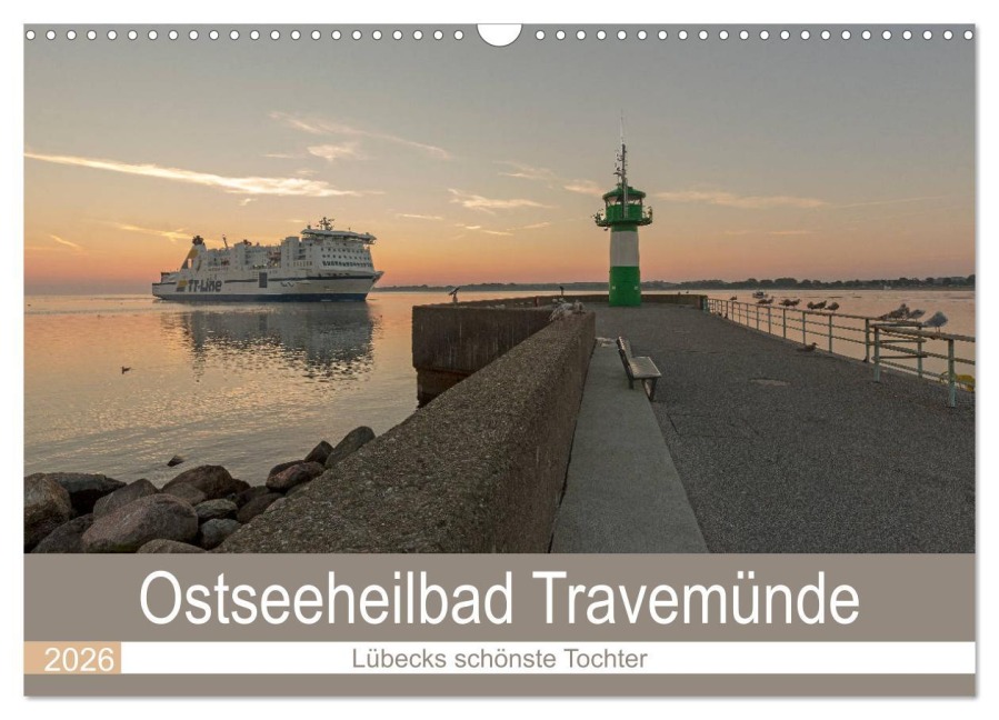 Ostseeheilbad Travemünde - Lübecks schönste Tochter (Wandkalender 2026 DIN A3 quer), CALVENDO Monatskalender - Andrea Potratz
