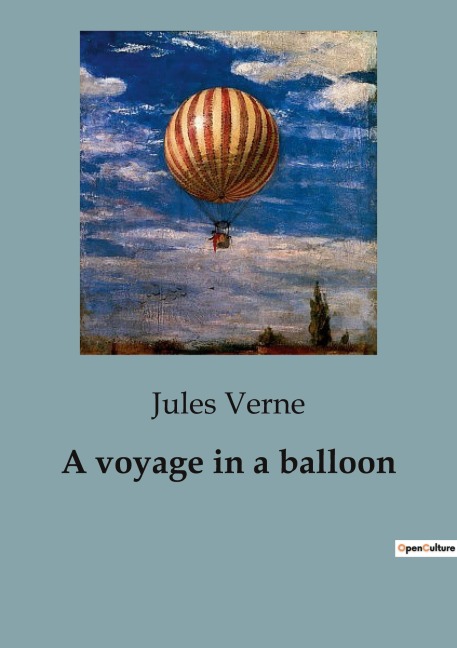A voyage in a balloon - Jules Verne