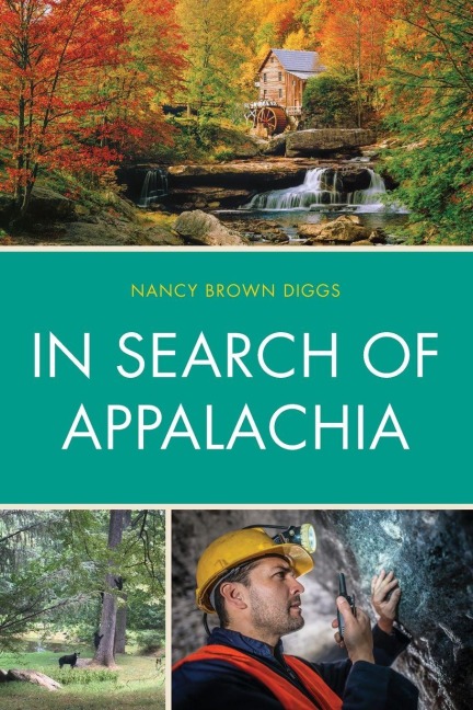 In Search of Appalachia - Nancy Brown Diggs