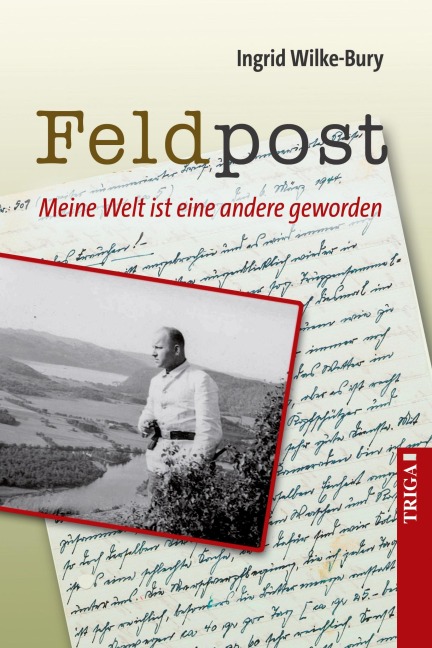 Feldpost - Ingrid Wilke-Bury