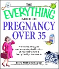 Cover-Bild zum Titel 'The Everything Guide to Pregnancy over 35' von 'Brette Sember'