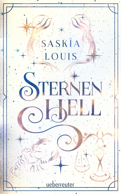Sternenhell (Nachtschwarz-Sternenhell, Bd. 2) - Saskia Louis