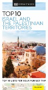 DK Eyewitness Top 10 Israel and the Palestinian Territories - Dk Eyewitness
