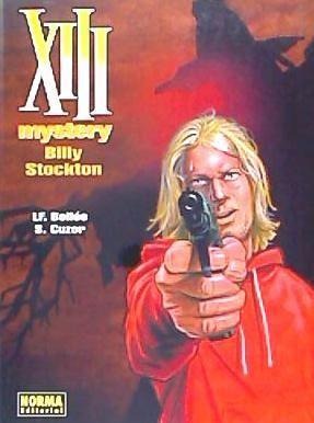 XIII Mystery 6, Billy Stockton - Laurent-Frédéric Bollée, Steve Cuzor