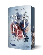 Cover-Bild zum Titel 'Hurt Me, Deeply | Mit wunderschönem Farbschnitt' von 'Lea R. Eden'