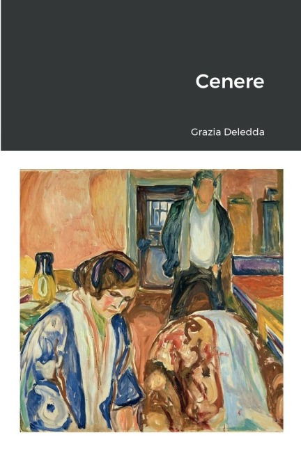 Cenere - Grazia Deledda