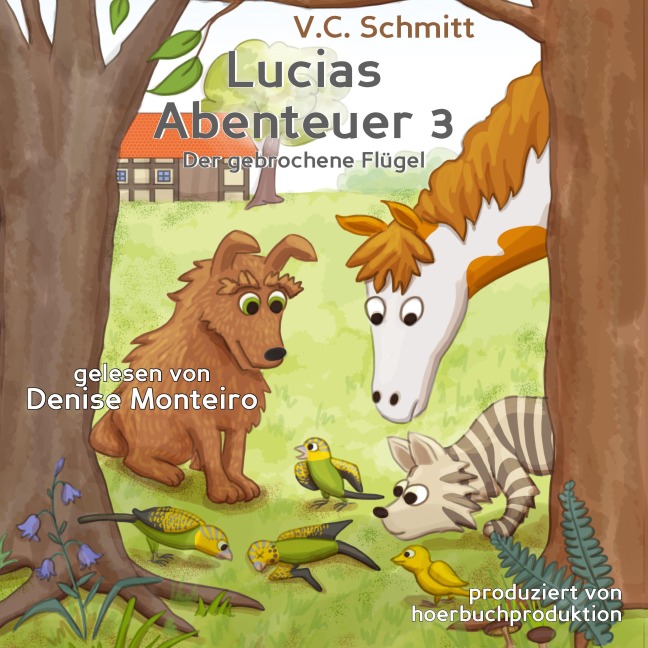 Lucias Abenteuer 3 - V. C. Schmitt