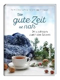 Cover-Bild zum Titel 'Die gute Zeit ist nah' von 'Maria Gabriela Zinkl, Madeleine Spendier'