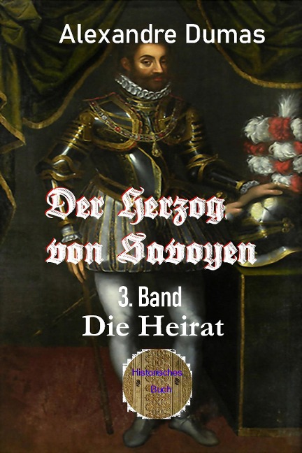 Der Herzog von Savoyen - 3. Band - Alexandre Dumas