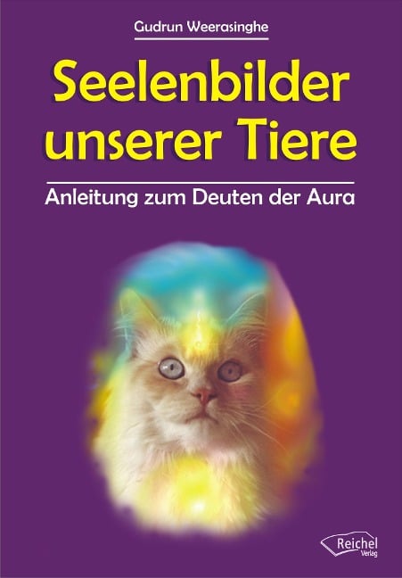 Seelenbilder unserer Tiere - Gudrun Weerasinghe