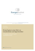 Private Equity in einer Welt von Unsicherheiten und Opportunitäten - 