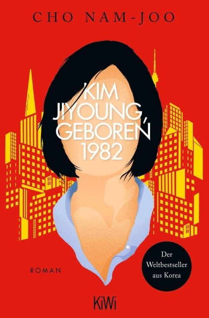Kim Jiyoung, geboren 1982 - Cho Nam-Joo