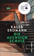 Cover-Bild zum Titel 'Die Ausweichschule' von 'Kaleb Erdmann'