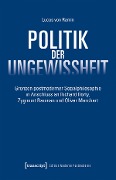 Cover-Bild zum Titel 'Politik der Ungewissheit' von 'Lucas von Ramin'