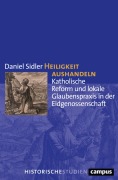 Cover-Bild zum Titel 'Heiligkeit aushandeln' von 'Daniel Sidler'