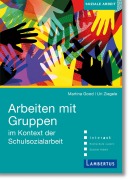 Cover-Bild zum Titel 'Arbeiten mit Gruppen im Kontext der Schulsozialarbeit' von ''