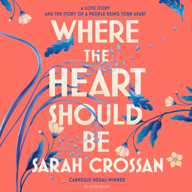 Where the Heart Should Be - Sarah Crossan