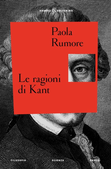 Le ragioni di Kant - Paola Rumore