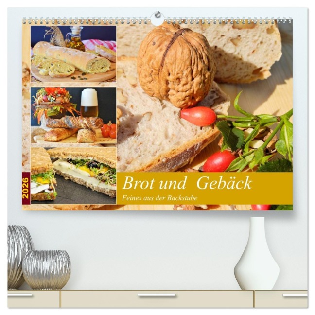 Brot und Gebäck. Feines aus der Backstube (hochwertiger Premium Wandkalender 2026 DIN A2 quer), Kunstdruck in Hochglanz - Rose Hurley