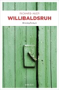 Cover-Bild zum Titel 'Willibaldsruh' von 'Richard Auer'