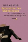 Cover-Bild zum Titel 'Generation des Unbedingten' von 'Michael Wildt'