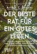 Cover-Bild zum Titel 'Der beste Rat für ein gutes Leben' von 'Arthur C. Brooks'