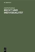 Recht und Individualität - Heinrich Henkel