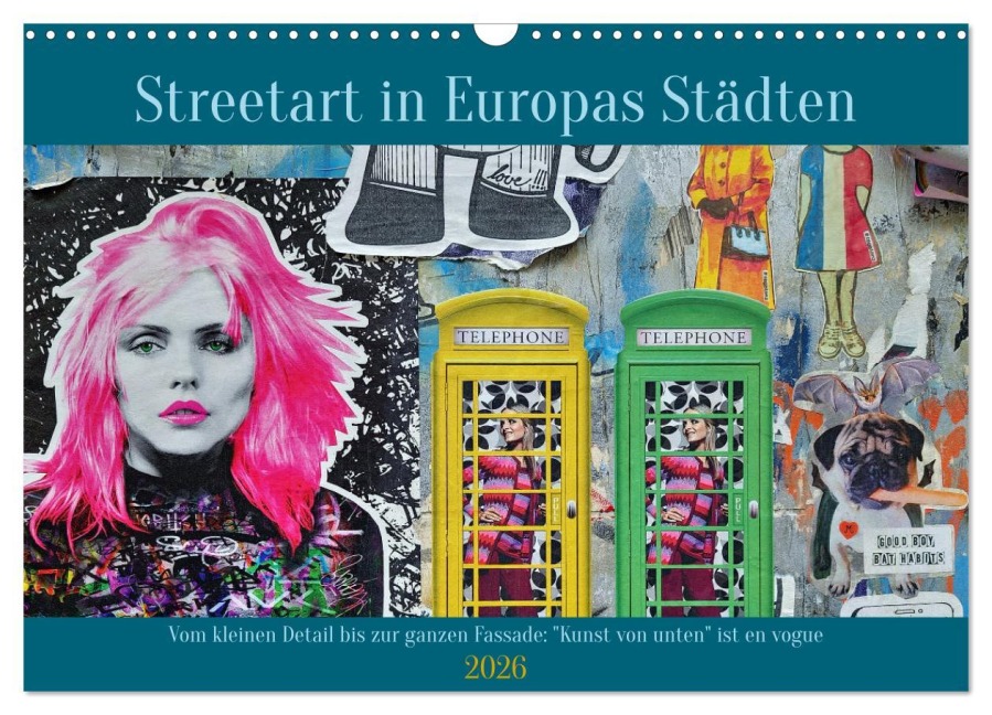 Streetart in Europas Städten (Wandkalender 2026 DIN A3 quer), CALVENDO Monatskalender - Frank Brehm